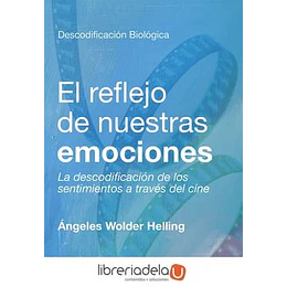El Reflejo De Nuestras Emociones