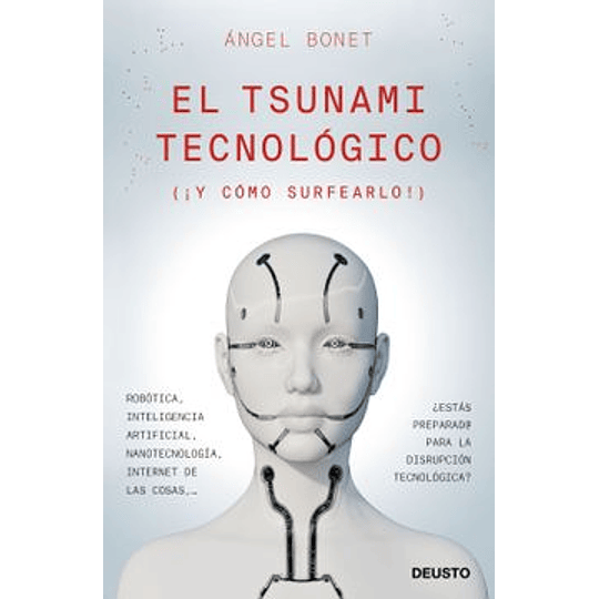 El Tsunami Tecnologico