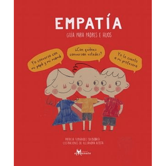 Empatia - Guia Para Padres E Hijos