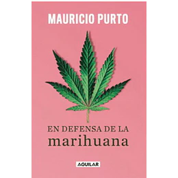 En Defensa De La Marihuana