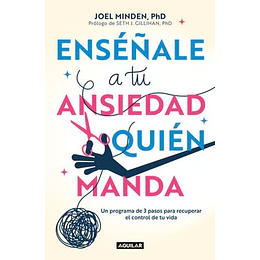 Enseñale A Tu Ansiedad Quien Manda