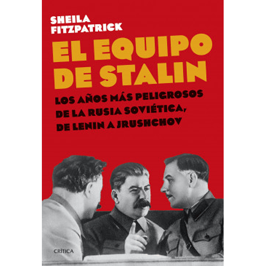 Equipo De Stalin, El