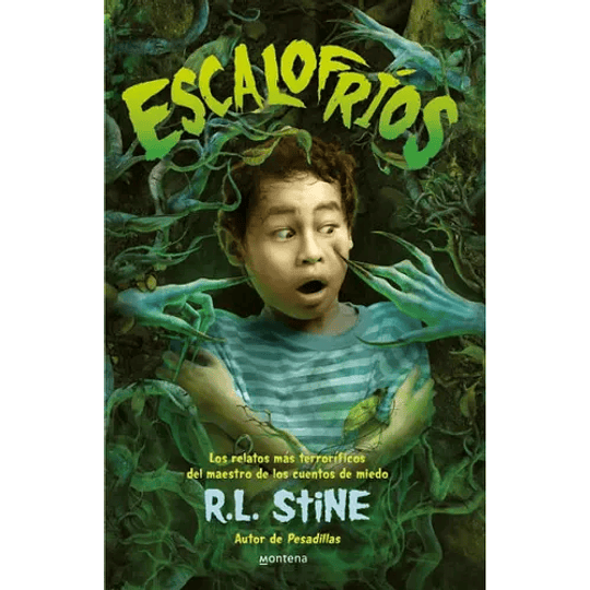 Escalofrios: Los Relatos Mas Terrorificos Del Maestro De Los Cuentos De Miedo