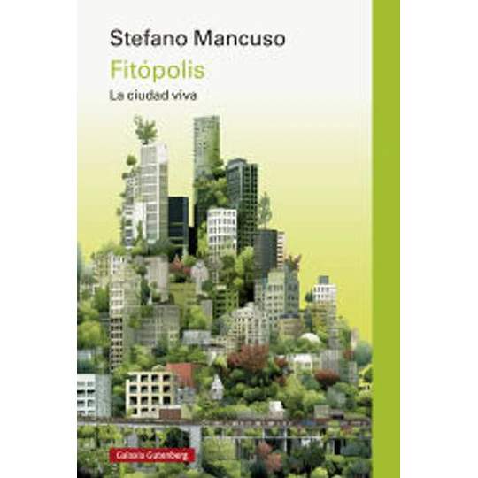 Fitopolis - La Ciudad Viva