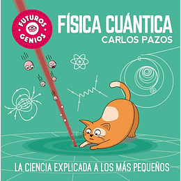 Futuros Genios Fisica Cuantica