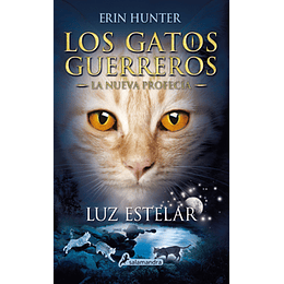 Gatos Guerreros  Luz Estelar - La Nueva Profecia 4