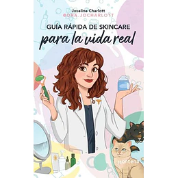 Guia Rapida De Skincare Para La Vida Real