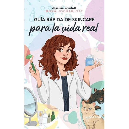 Guia Rapida De Skincare Para La Vida Real