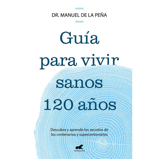 Guia Para Vivir Sanos 120 Años  