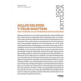Guilles Deleuze Y Felix Guattari Una Filosofia De Los Devenires Revolucionarios