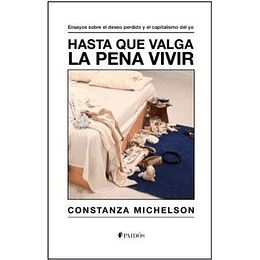 Hasta Que Valga La Pena Vivir