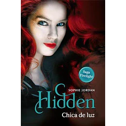 Hidden La Chica De Luz - Saga Firelight