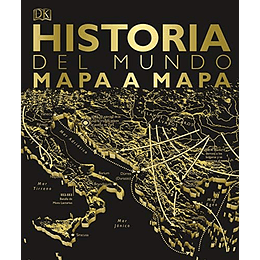 Historia Del Mundo Mapa A Mapa  	