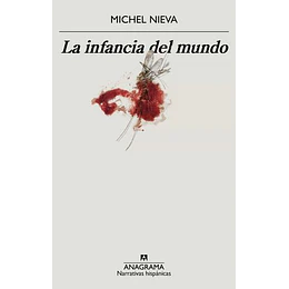 Infancia Del Mundo, La