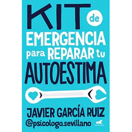 Kit De Emergencia Para Reparar Tu Autoestima