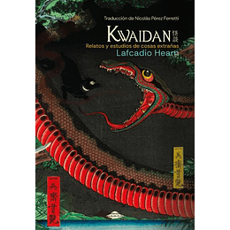 Kwaidan -  Relatos Y Estudios De Cosas Extrañas