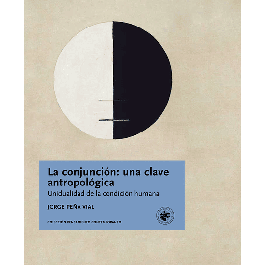 La Conjuncion: Una Clave Antropologica 