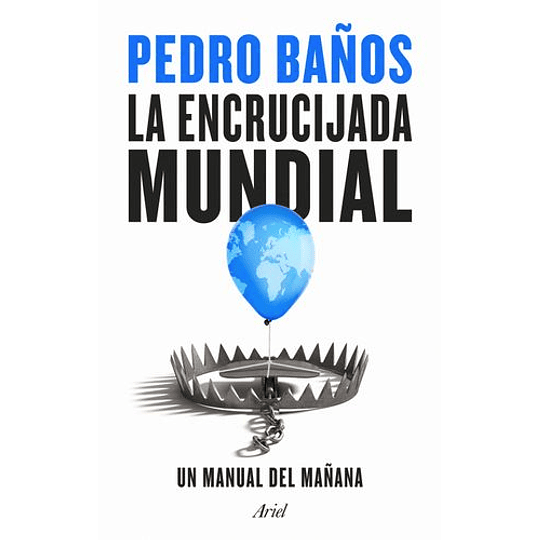 La Encrucijada Mundial