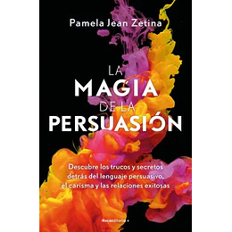 La Magia De La Persuasión