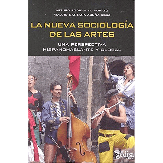 La Nueva Sociologia De Las Artes