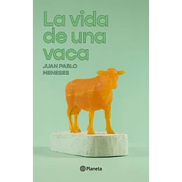 La Vida De Una Vaca