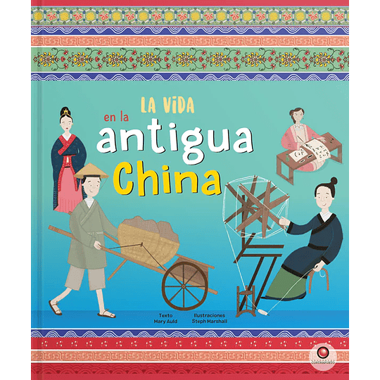 La Vida En La Antigua China