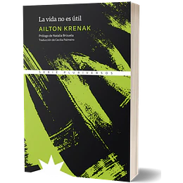 La Vida No Es Util