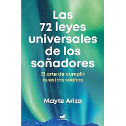 Las 72 Leyes Universales De Los Soñadores