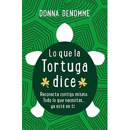 Lo Que La Tortuga Dice