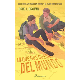 Lo Que Nos Queda Del Mundo