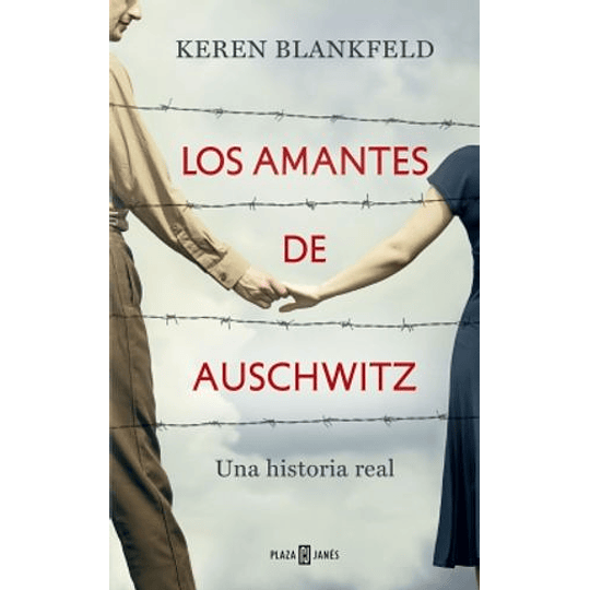 Los Amantes De Auschwitz