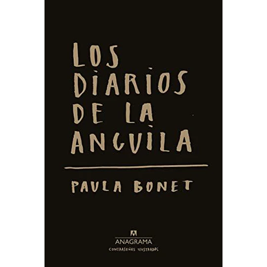 Los Diarios De La Anguila