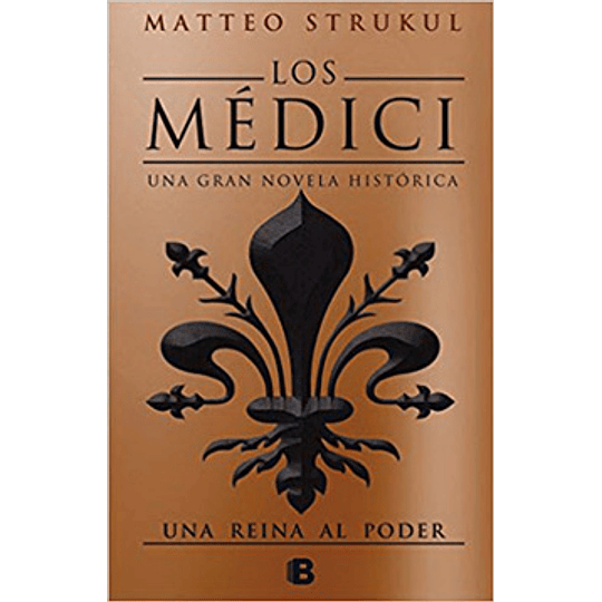 Los Medici 3 - Una Reina Al Poder