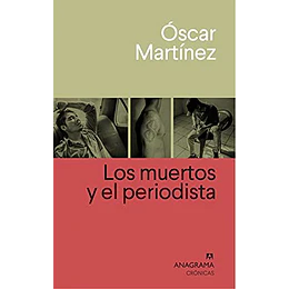 Los Muertos Y El Periodista