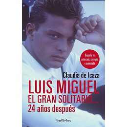 Luis Miguel El Gran Solitario 24 Años Despues