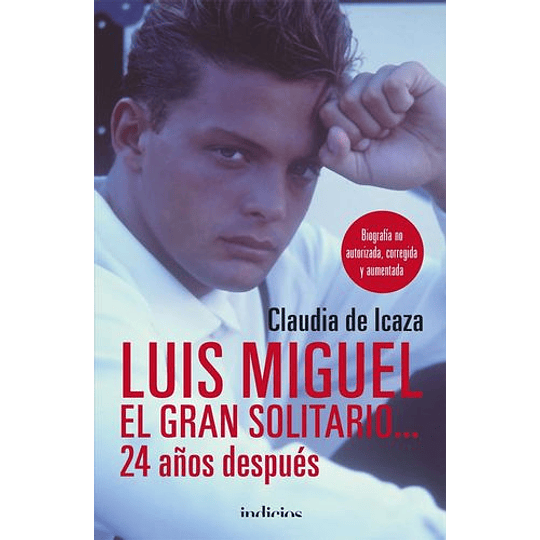 Luis Miguel El Gran Solitario 24 Años Despues