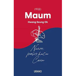 Maum. Nueve Pasos Hacia Corea