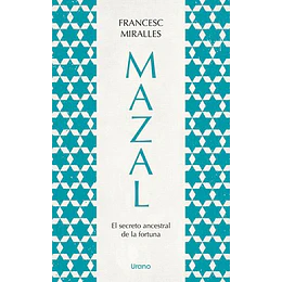 Mazal - El Secreto Ancestral De La Fortuna