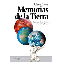 Memorias De La Tierra - La Sorprendente Historia De Nuestro Planeta