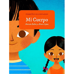 Mi Cuerpo - Pequeño Diccionario Mapudungun Aymara Rapa Nui