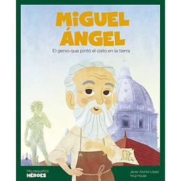 Miguel Angel (Mis Pequeños Heroes)