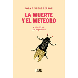 Muerte Y El Meteoro, La