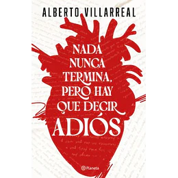 Nada Nunca Termina Pero Hay Que Decir Adios