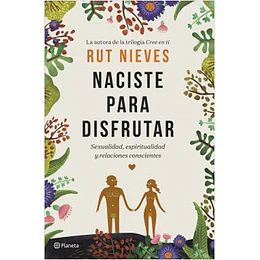 Naciste Para Disfrutar
