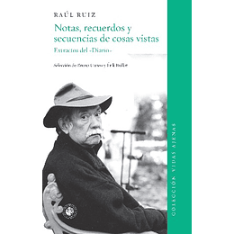 Notas Recuerdos Y Secuencias De Cosas Vistas