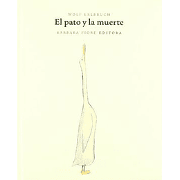 Pato Y La Muerte, El