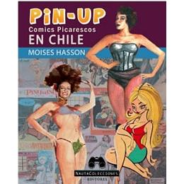 Pin Up Comics Picarescos En Chile