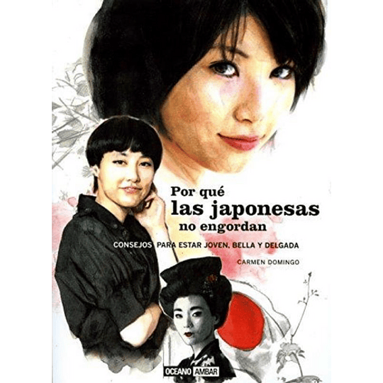 Por Que Las Japonesas No Engordan