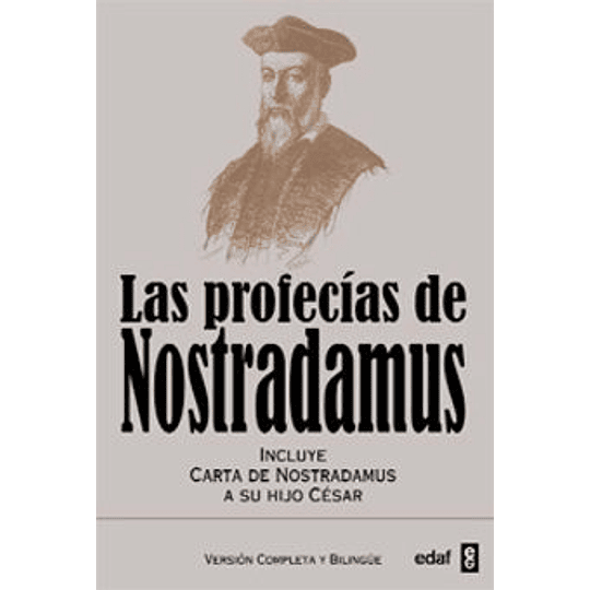 Profecias De Nostradamus, Las