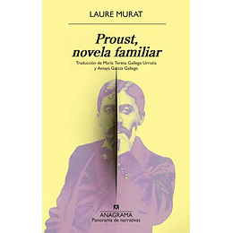 Proust, Novela Familiar